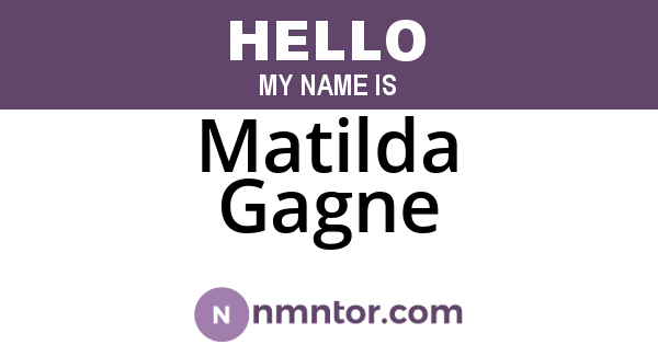 Matilda Gagne