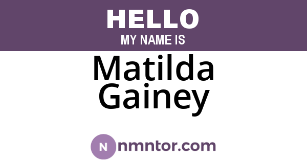 Matilda Gainey