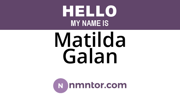 Matilda Galan