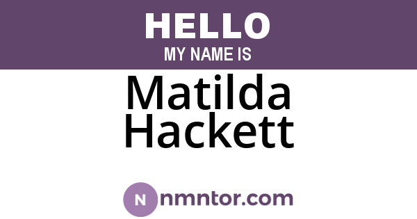 Matilda Hackett