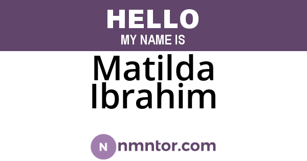 Matilda Ibrahim