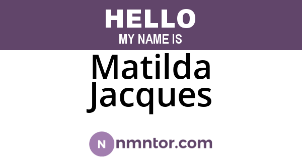 Matilda Jacques