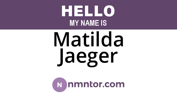 Matilda Jaeger