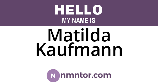 Matilda Kaufmann