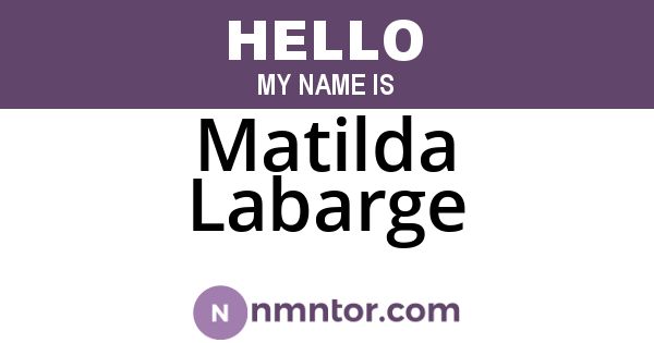 Matilda Labarge