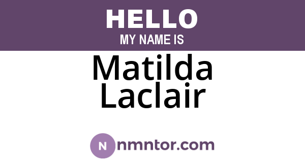Matilda Laclair