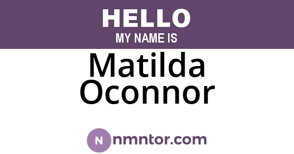 Matilda Oconnor