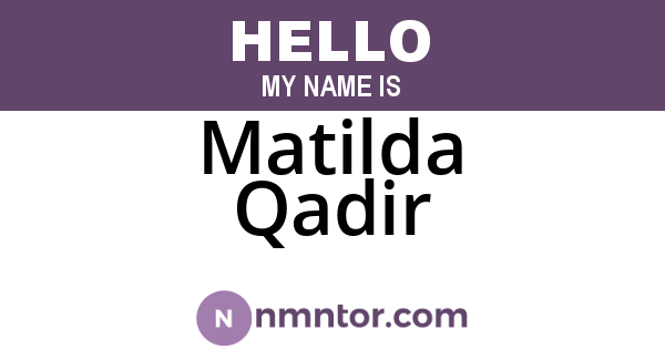 Matilda Qadir