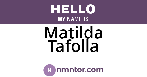 Matilda Tafolla