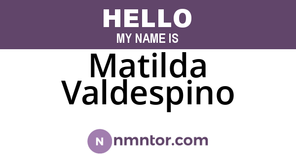 Matilda Valdespino