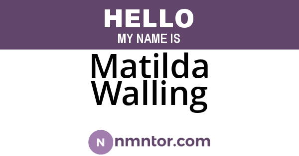 Matilda Walling