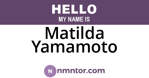 Matilda Yamamoto