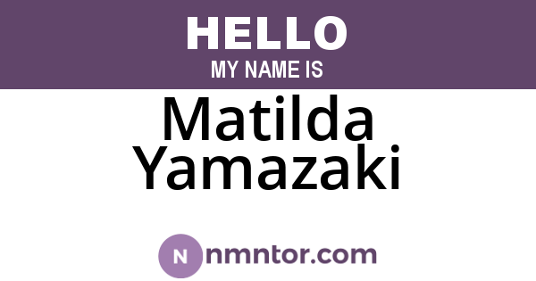 Matilda Yamazaki