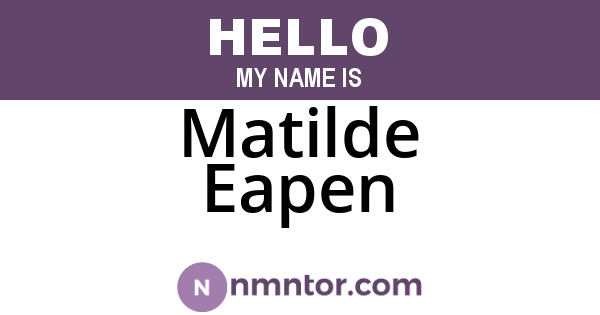Matilde Eapen