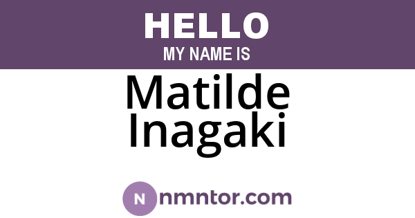 Matilde Inagaki