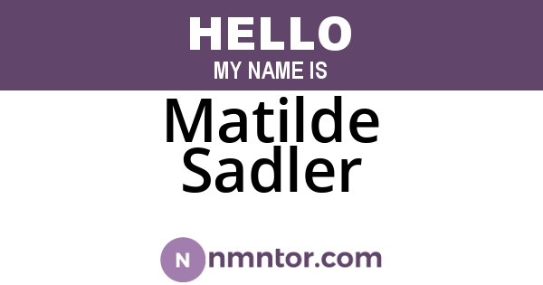 Matilde Sadler