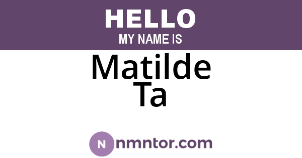 Matilde Ta