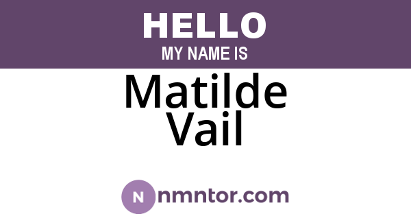 Matilde Vail