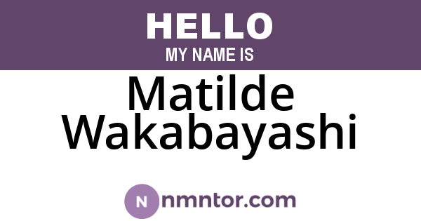 Matilde Wakabayashi