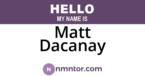 Matt Dacanay