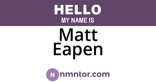 Matt Eapen