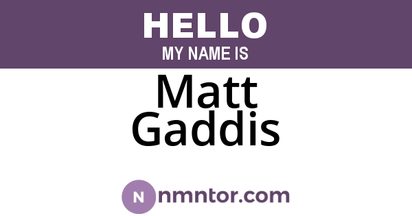 Matt Gaddis