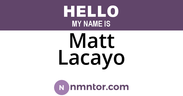 Matt Lacayo