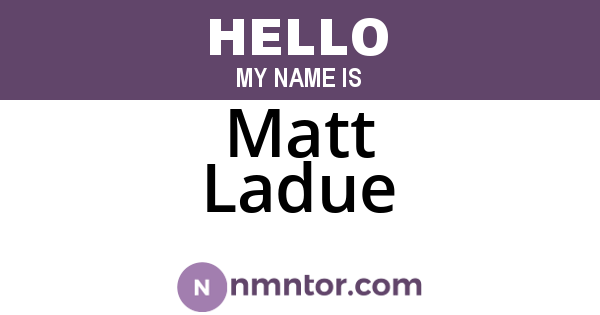 Matt Ladue