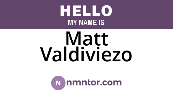 Matt Valdiviezo