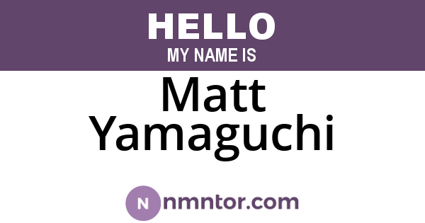 Matt Yamaguchi