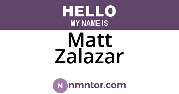 Matt Zalazar