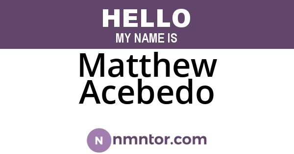 Matthew Acebedo