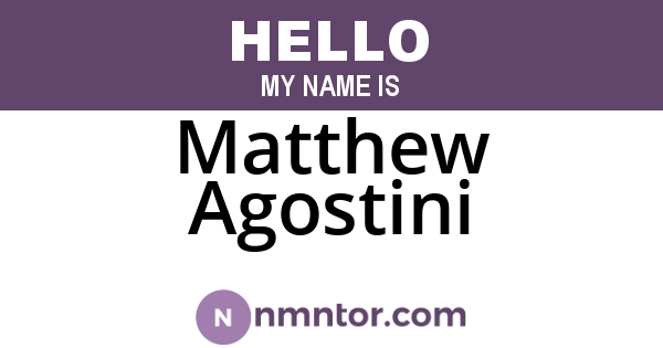 Matthew Agostini
