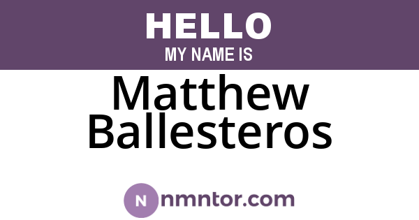 Matthew Ballesteros