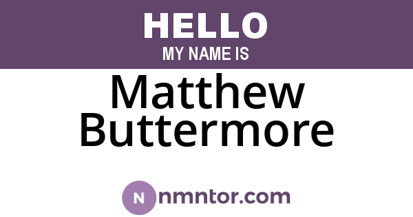 Matthew Buttermore