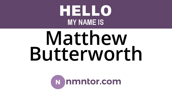 Matthew Butterworth