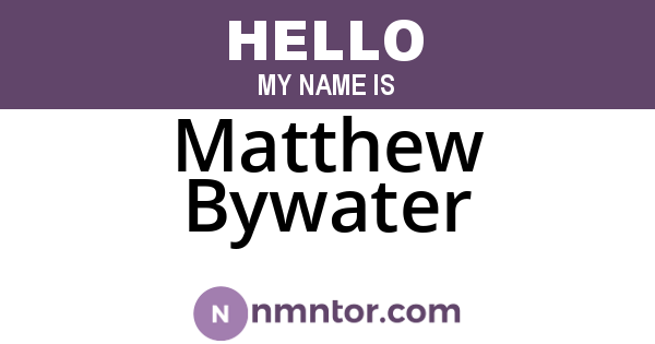 Matthew Bywater