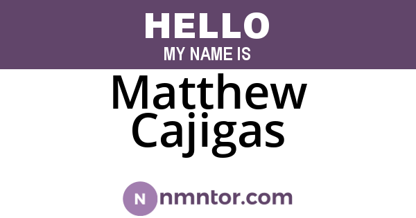 Matthew Cajigas