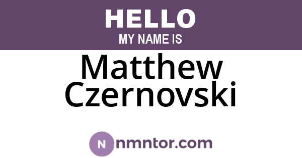 Matthew Czernovski