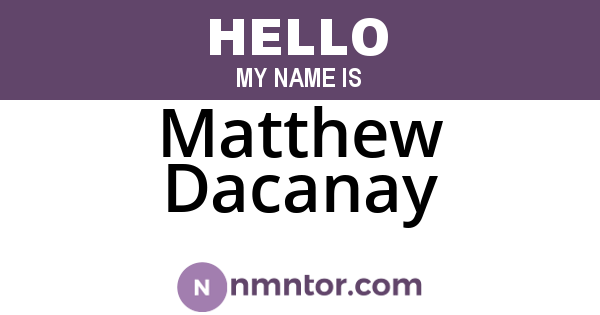 Matthew Dacanay
