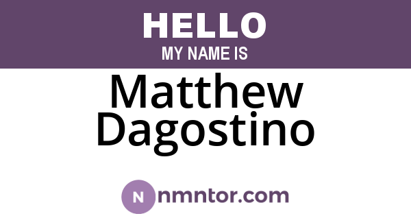 Matthew Dagostino