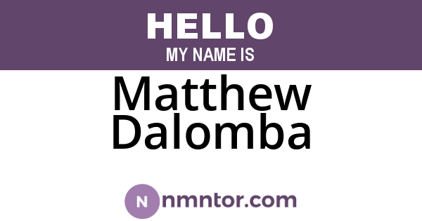Matthew Dalomba