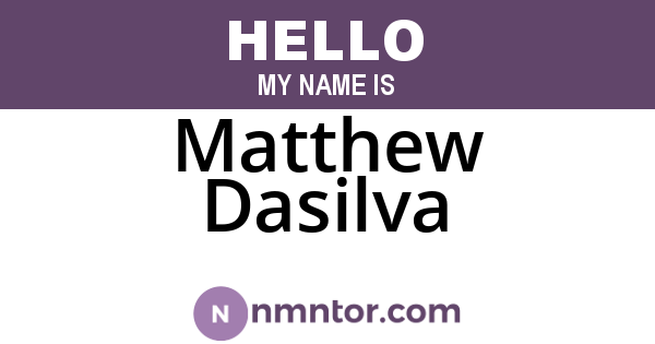 Matthew Dasilva