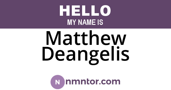 Matthew Deangelis
