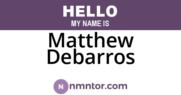 Matthew Debarros