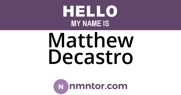 Matthew Decastro