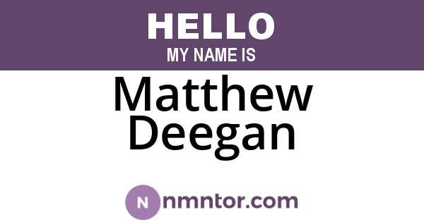 Matthew Deegan