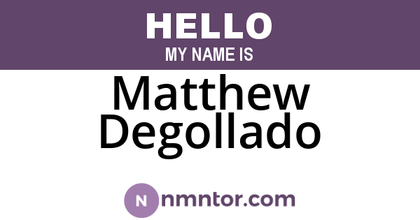 Matthew Degollado