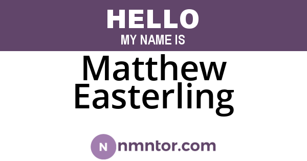 Matthew Easterling