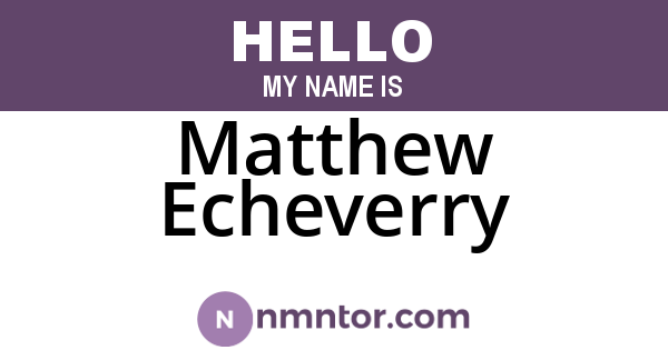 Matthew Echeverry